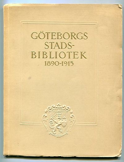 Göteborgs stadsbibliotek 1890-1915. Minnesskrift.