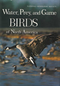 WATER, PREY, AND GAME BIRDS OF NORTH AMERICA