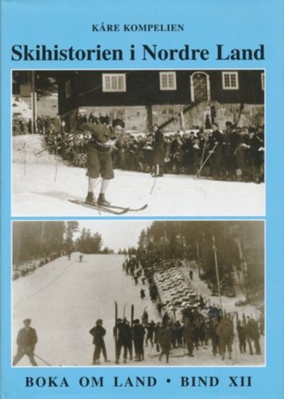 Boka om Land. Bind XII. Skihistorien i Nordre Land