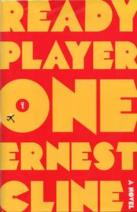 Ready Player One by Cline, Ernest - 2011