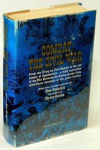 Combat: The Civil War by Don (editor) CONGDON - Hardcover - 1967 - from Bluebird Books (SKU: 77390)