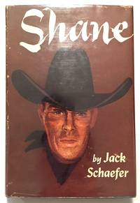 Shane by Jack Schaefer - 1st Edition, Early Printing - 1949 - from Bronze Anthology LLC (SKU: 712)