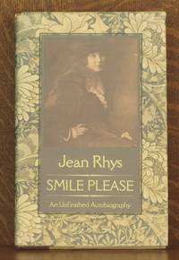 SMILE PLEASE: AN UNFINISHED AUTOBIOGRAPHY by Jean Rhys - First edition - 1979 - from Andre Strong Bookseller (SKU: 4212)