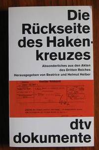 Die RÃÂ¼ckseite des Hakenkreuzes by Heiber, Beatrice and Helmut Heiber - 1993