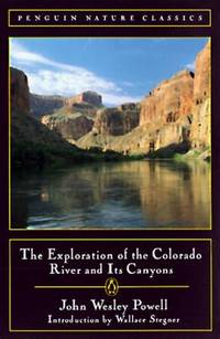 The Exploration of the Colorado River and Its Canyons