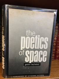THE POETICS OF SPACE