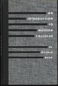 An Introduction to Modern Calculus by Maak, Wilhelm - 1963-01-01