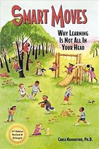 Smart Moves : Why Learning Is Not All in Your Head