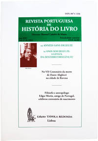 Revista Portuguesa de História do Livro. / Revue Portugaise d'Histoire du Livre. / Portuguese Review of the History of Books.  Manuel Cadafaz de Matos, ed.