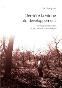 Derrière la vitrine du développement. Aménagement…