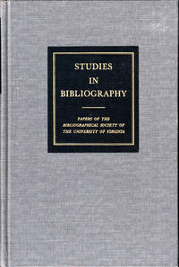 Studies in Bibliography: Papers of the Bibliographical Society of the University of Virginia Volume Thirty Three