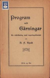 Program och gärningar. En vidräkning med…