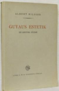 Guyaus estetik. En kritisk studie.