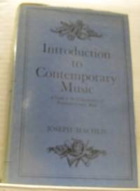 Introduction to Contemporary Music. A Guide to…
