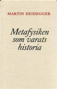 Metafysiken som varats historia.
