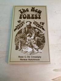 image of The New Forest: Its Traditions, Inhabitants and Customs