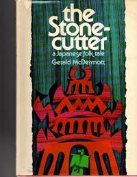 The Stonecutter: A Japanese Folk Tale