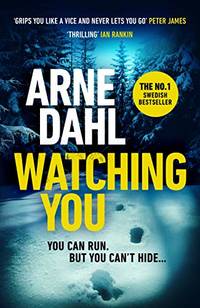 Watching You: The breath-taking crime thriller from the international bestseller and...
