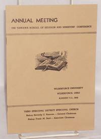 Annual Meeting: The Tawawa School Of Religion And Ministers' Conference, Wilberforce University, Wilberforce, Ohio, August 7-11, 1944, Third Episcopal District Espicopal Church - 