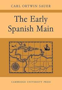 The Early Spanish Main