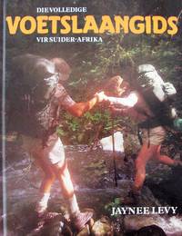 cover of Die volledige voetslaangids vir Suider-Afrika