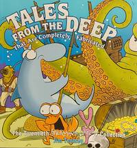 Tales from the Deep: That Are Completely Fabricated: The Twentieth Sherman's Lagoon Collection...