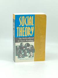 Social Theory; The Multicultural and Classic Readings