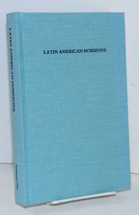 image of Latin American horizons: a symposium at Dumbarton Oaks, 11th and 12th October 1986