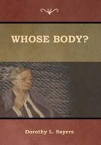 Whose Body? by Dorothy L Sayers - 2019-01-15