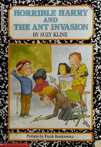 Horrible Harry and the Ant Invasion