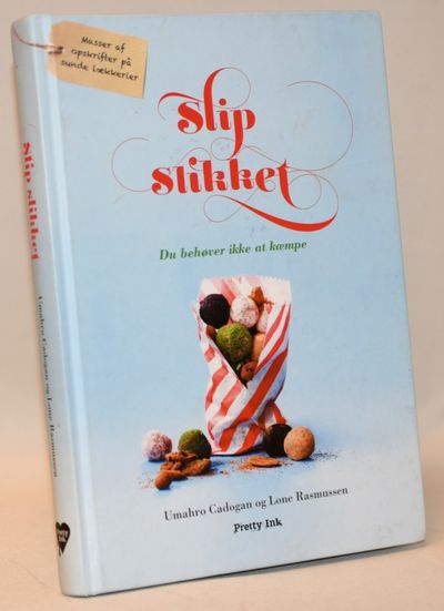 Slip slikket - du behøver ikke at kæmpe.