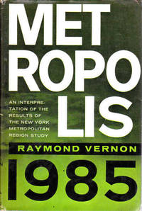 Metropolis 1985: An Interpretation of the Results of the New York Metropolitan Region Study