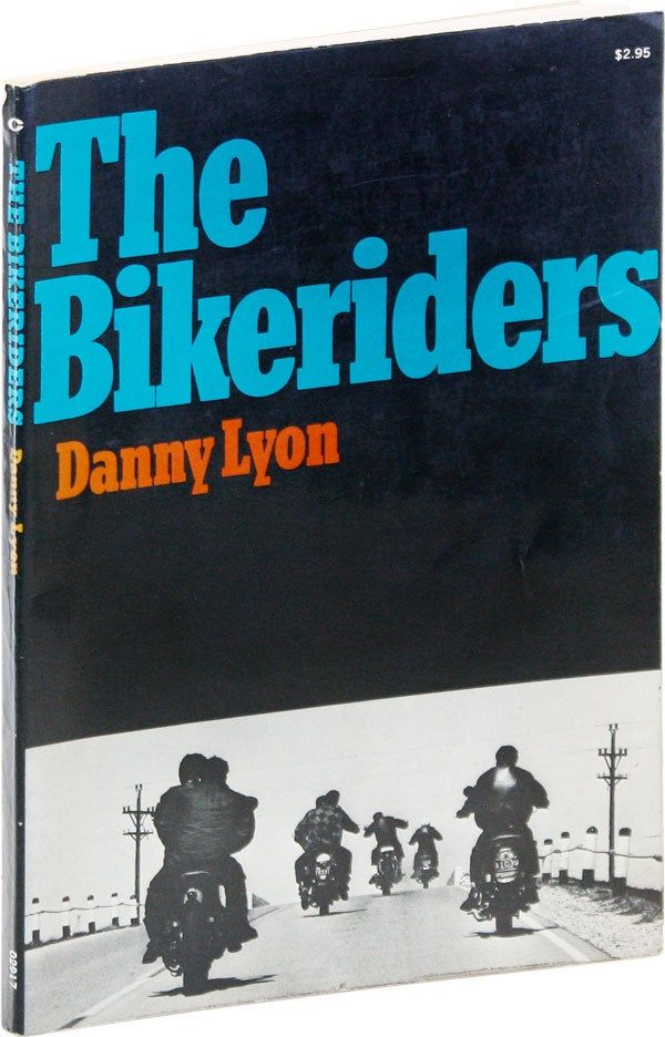 The Bikeriders by [NEW LEFT - COUNTERCULTURE / PHOTOGRAPHY