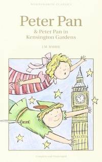 Peter Pan and Peter Pan in Kensington Gardens (Wordsworth Collection)