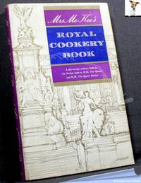 Mrs McKee's Royal Cookery Book by Mrs. McKee - 1968
