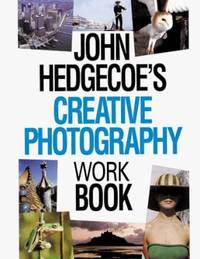 John Hedgecoe's Creative Photography