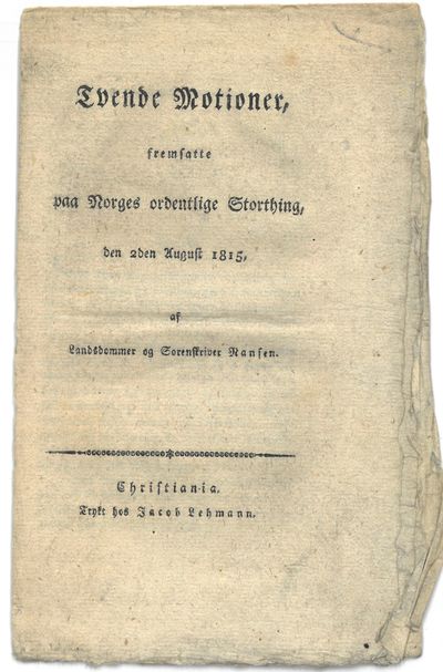 Tvende Motioner, fremsatte paa Norges ordentlige…