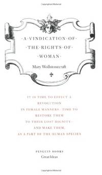 Penguin Great Ideas: A Vindication of the Rights Of Woman