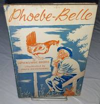 PHOEBE-BELLE by Eberle, Irmengarde - 1941