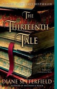 The Thirteenth Tale: A Novel