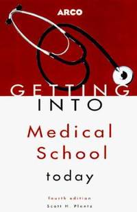 Getting into Medical School Today
