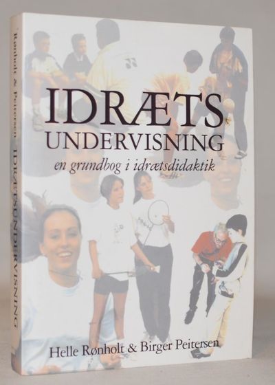Idrætsundervisning - en grundbog i idrætsdidaktik.