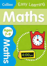 Maths Ages 7-9 (Collins Easy Learning KS2)