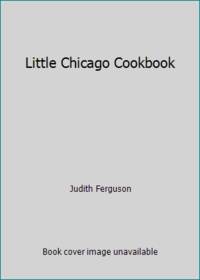 Little Chicago Cookbook