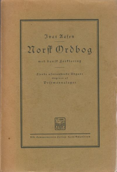 Norsk Ordbog med dansk Forklaring. Fjerde…