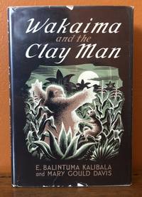 WAKAIMA AND THE CLAY MAN