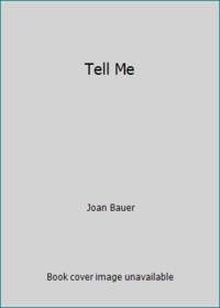 Tell Me