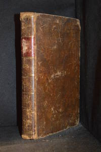 The Manners of the Ancient Israelites; Containing an Account of Their Peculiar Customs, Ceremonies, Laws, Polity, Religion, Sects, Arts and Trades, Division of Time, Wars, Captivities, Dispersion, and Present State.