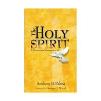 The Holy Spirit: A Pentecostal Perspective