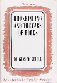 image of Bookbinding, and the Care of Books